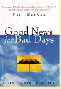 Good News for Bad Days